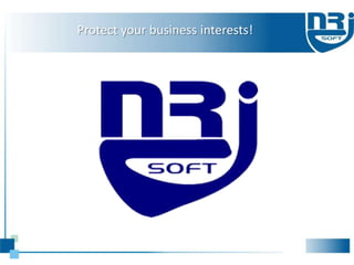 Protect your business interests!
 