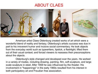 CLAES OLDENBURG DES 104 PRESENTATION | PPTX