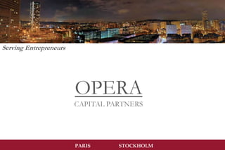 ServingEntrepreneurs 1 PARIS  		   STOCKHOLM 