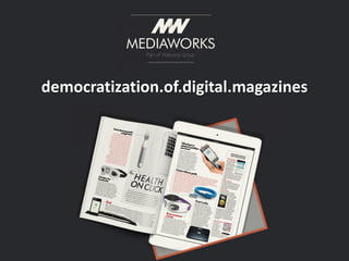 democratization.of.digital.magazines  