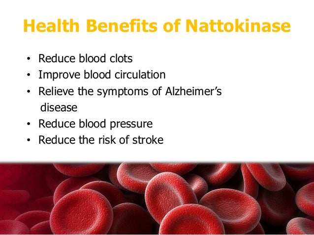 What are the benefits of taking nattokinase to reduce blood clots?
