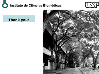 Instituto de Ciências Biomédicas



Thank you!
 