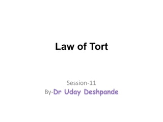 Law of Tort
Session-11
By-
 