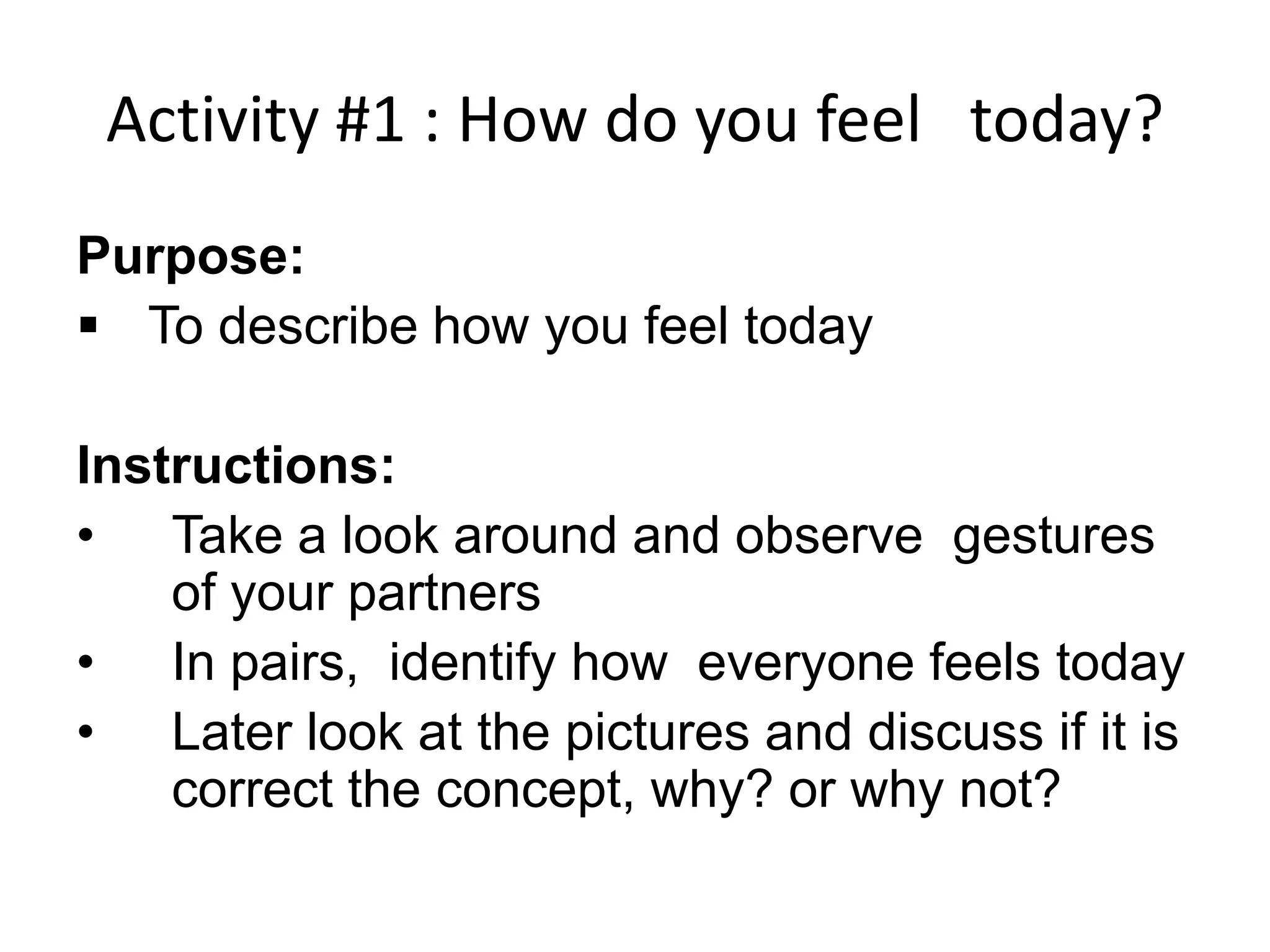 Activity #3:  Howdidyoufeelyesterday?
