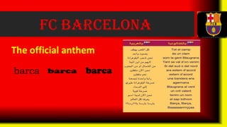 The official anthem
barca
 