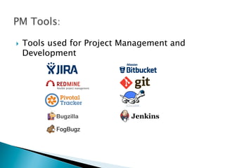 }  Tools used for Project Management and
Development
 