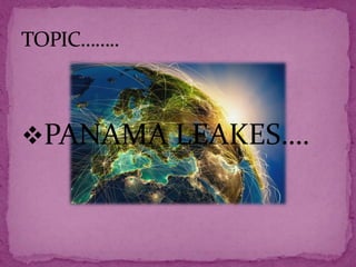 PANAMA LEAKS | PPTX