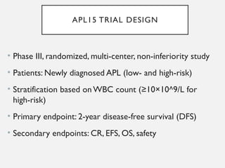 Chemotherapy free regimen for APL BD.pptx