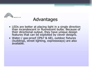Presentation of LED