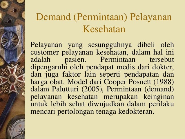 PERMINTAAN DAN PENAWARAN DALAM PELAYANAN KESEHATAN PERMINTAAN DAN PENAWARAN DALAM PELAYANAN KESEHATAN