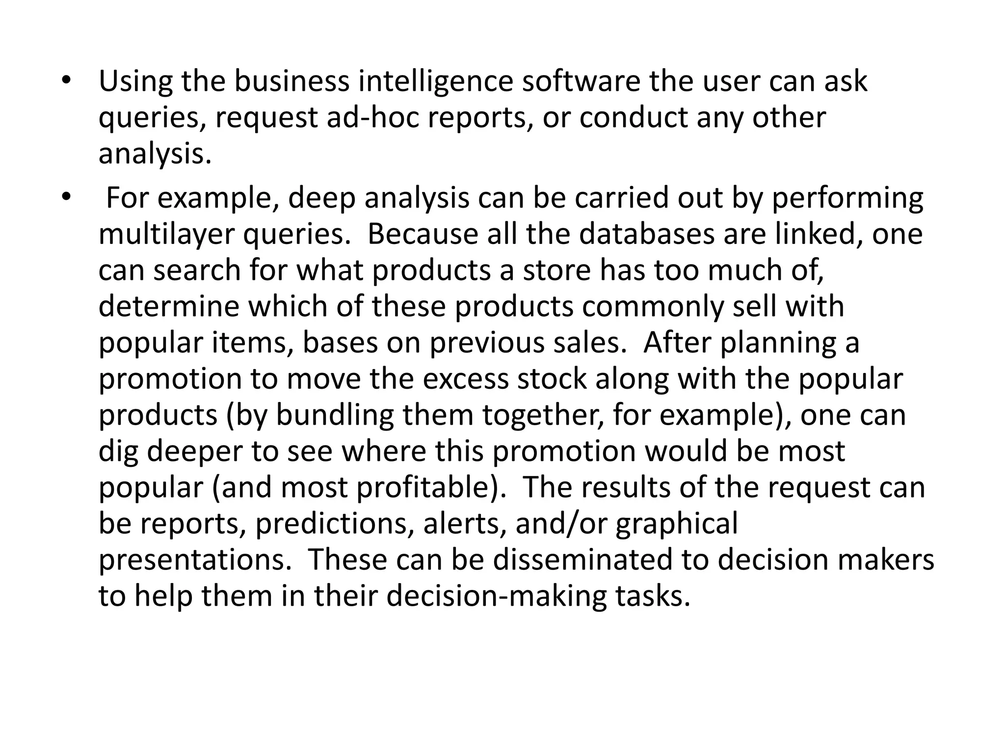     CRM, DSS, EISDATA SOURCES(databases)DirectuseData organization ; storageInformation Data Warehouse (storage)Use Direct use       Data visualization Use ofknowledgeUseAnalytical processing,       Data miningGenerate knowledgeuse storageOrganizational Knowledge basePurchased knowledgeSTORAGE