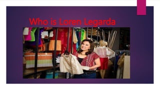 Who is Loren Legarda
 