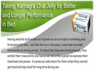 Taking Kamagra Oral Jelly for Better and Longer Performance in Bed