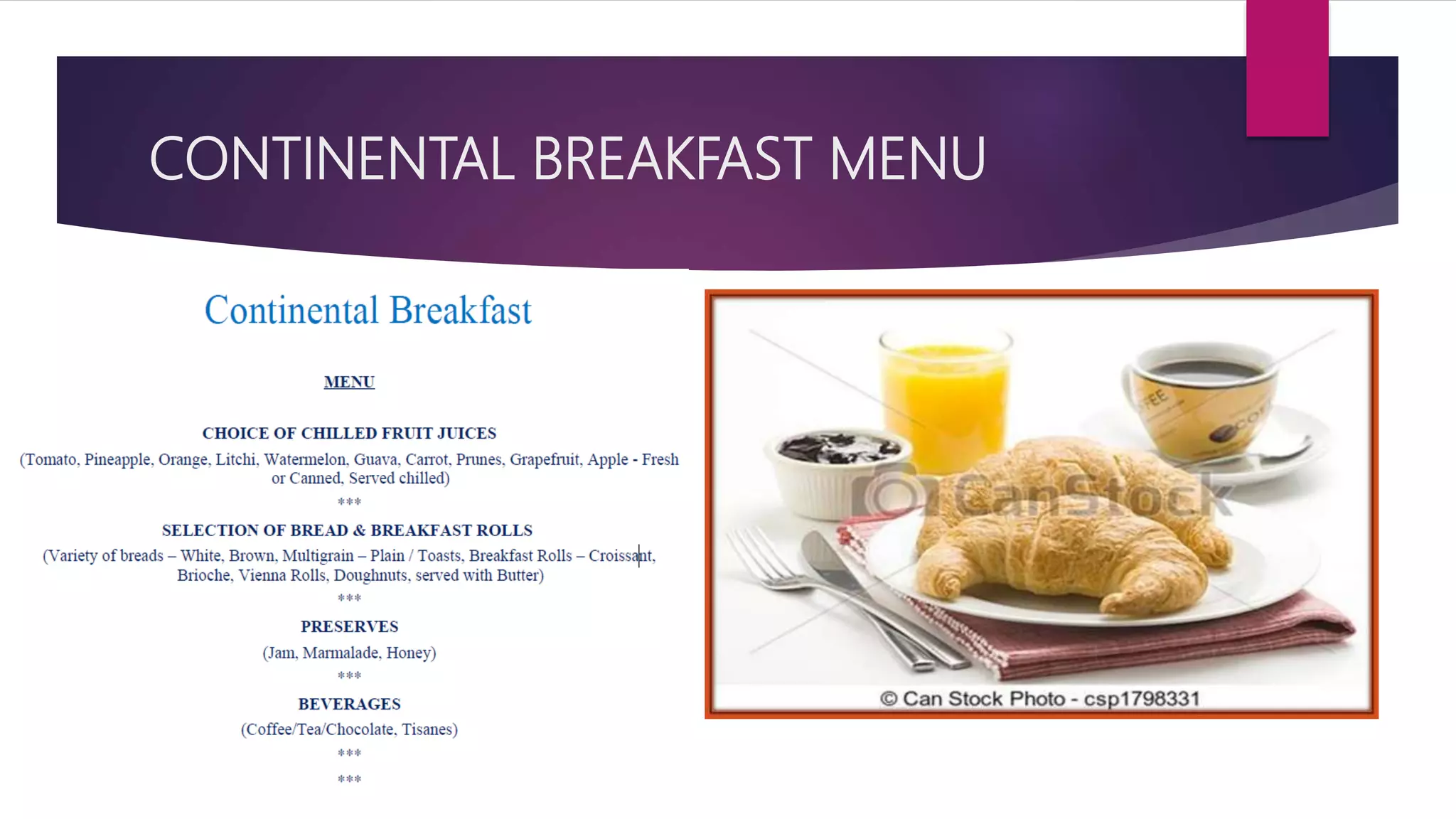 CONTINENTAL BREAKFAST MENU
 