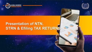 Presentation of NTN, STRN & Efiling (2) - Copy.pptx