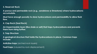 Impermeable Cap Rocks Hydrocarbon traps, migration and accumulation of petroleum | PPTX