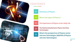 PRESENTATION OF PHYSICS AND NEW TECHNOLOGIES .pptx