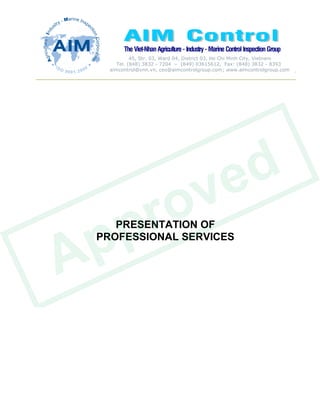 v e d
   p r o
  p
     PRESENTATION OF



A
  PROFESSIONAL SERVICES
 