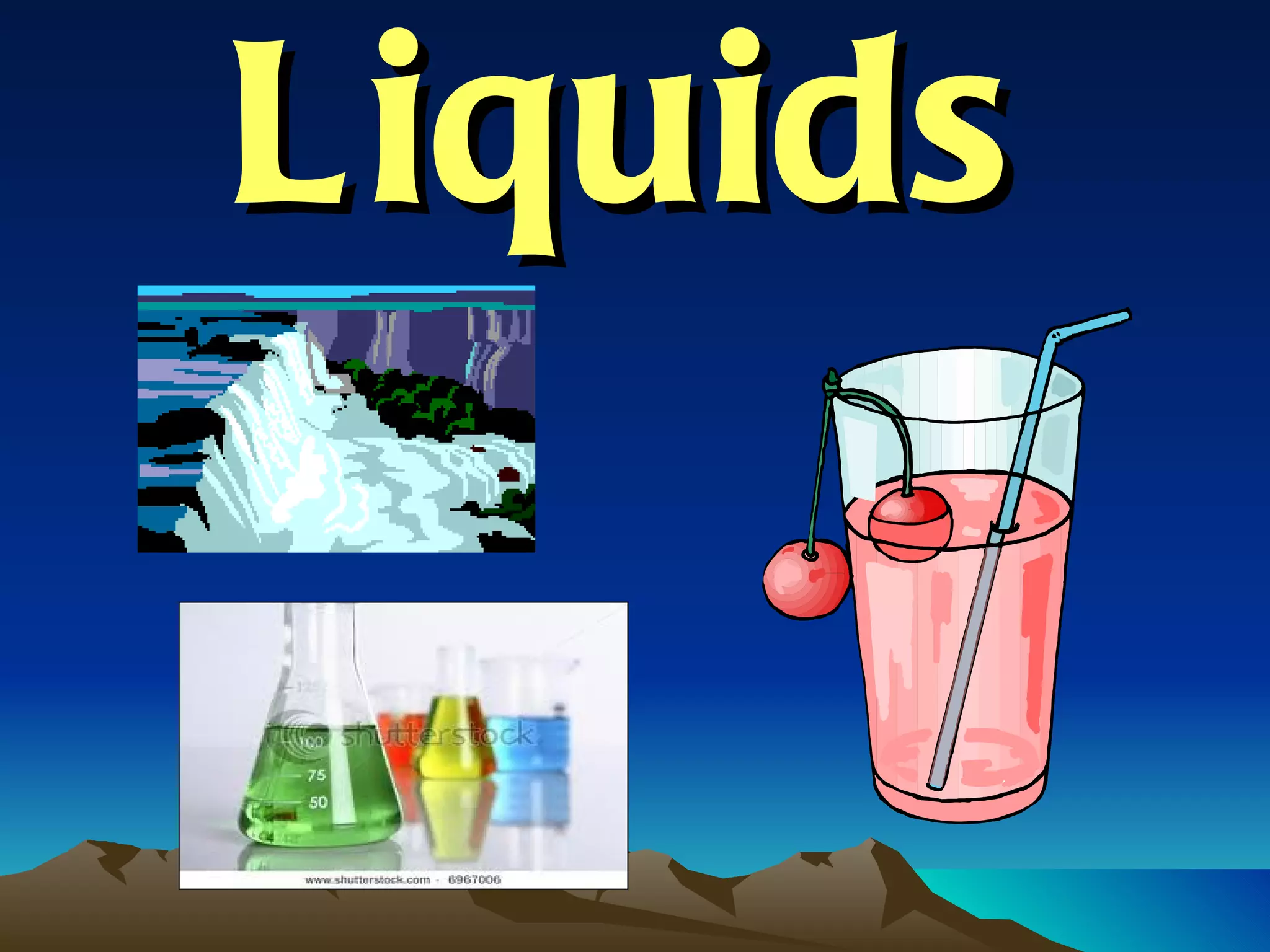 Liquids 