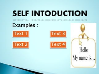 Examples : 
Text 1 
Text 2 
Text 3 
Text 4 
 