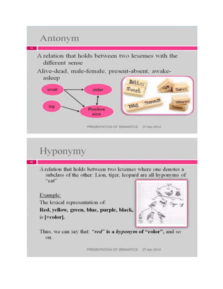 Presentation of sematicss