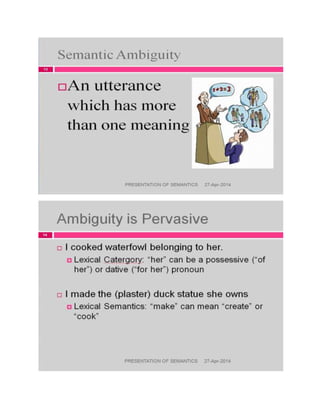 Presentation of sematicss