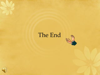 The End
 