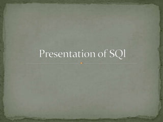 Presentation of SQL | PPT
