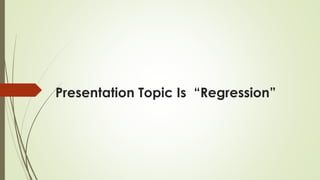 Regression | PPTX