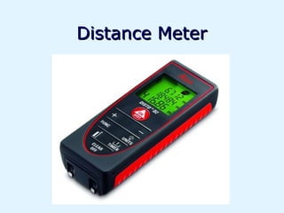 Distance Meter
 