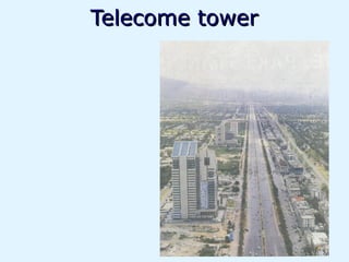 Telecome tower
 