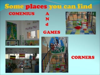 COMENIUS   A
           N
           d
           GAMES




                   CORNERS
 