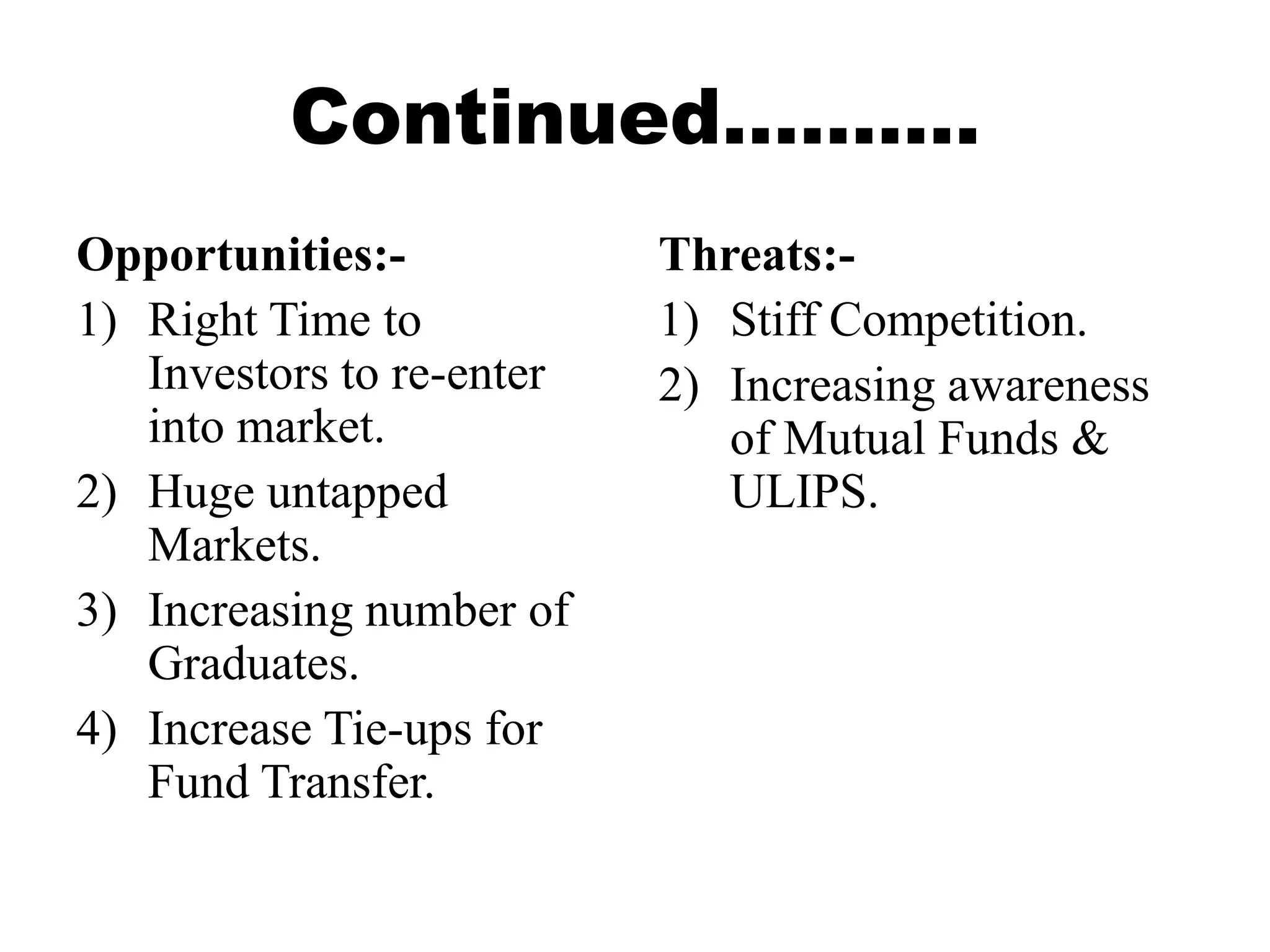 PRODUCT PROFILEAll the products of IL&FS can be broadly divided into the following two categories:Online Trading Products.