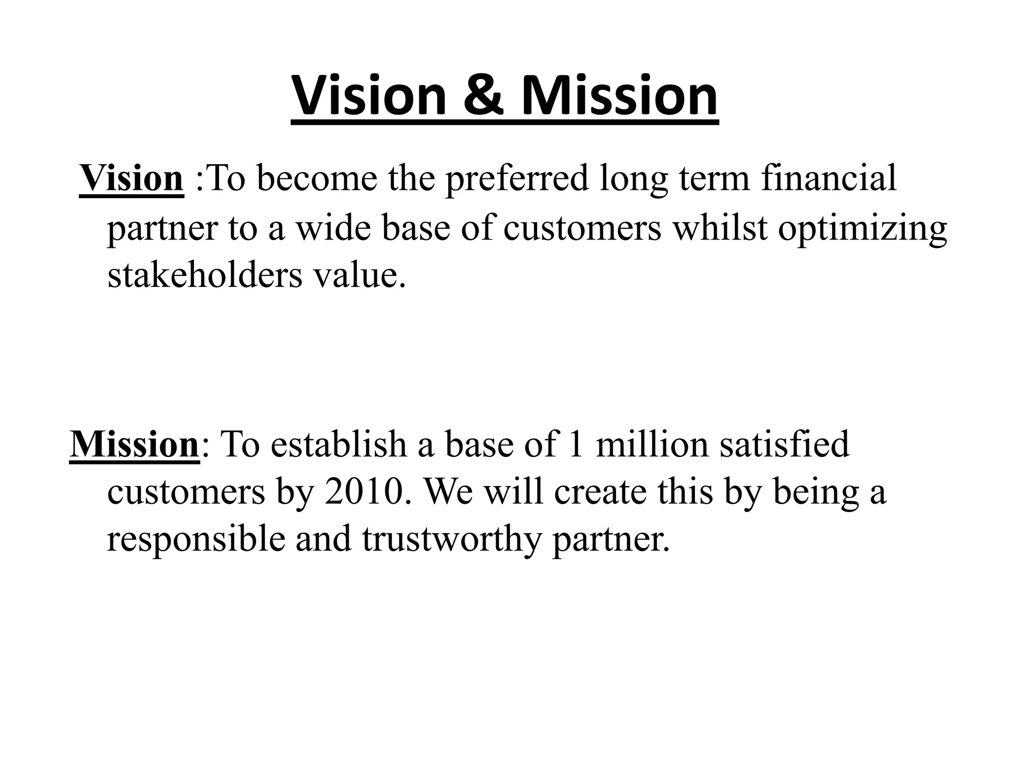 HSBC’s international network comprises over 9500 offices in 76 countries & territories in Europe, the Asia-Pacific region, the Americas, the Middle East & Africa. HSBC   provides   a comprehensive range of financial services like-   Personal financial servicesCommercial BankingCorporate BankingInvestment Banking 