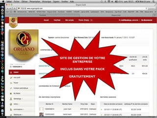 SITE DE GESTION DE VOTRE
ENTREPRISE
INCLUS DANS VOTRE PACK
GRATUITEMENT
 