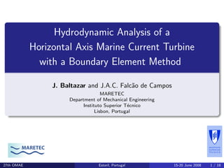 Hydrodynamic Analysis of a Horizontal Axis Marine Current Turbine with ...