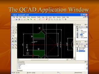 The QCAD Application Window   