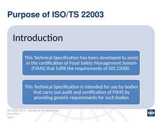 Techinical Specification Process Iso presentation_on_ISO 22003:2022 – Food Safety Management Systems ...