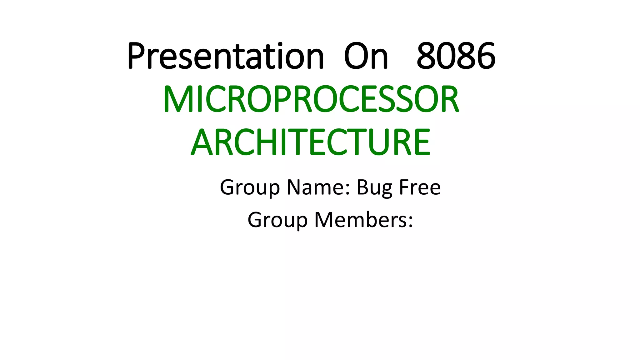 Presentation on 8086 Microprocessor | PPT
