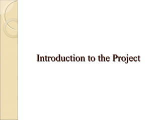 Introduction to the Project 