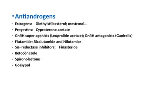 Presentation on androgens and anti androgens.pptx
