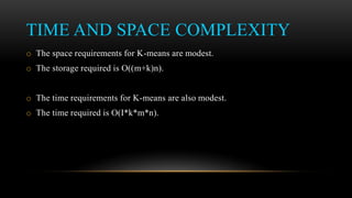 Presentation on an overview of clustering algorithms & complexity ...