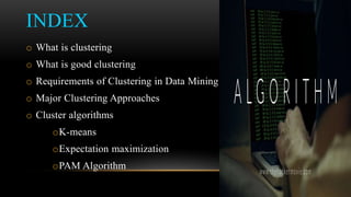 Presentation on an overview of clustering algorithms & complexity ...