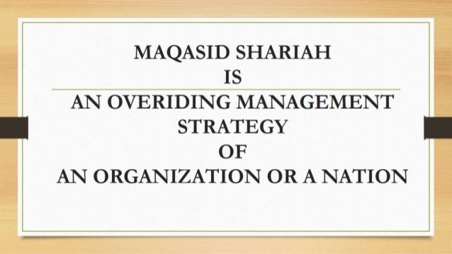 APPLICATION OF MAQASID AL SHARIAH IN STRATEGIC MANAGEMENT ...