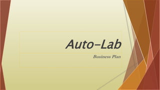 Auto-Lab
Business Plan
 