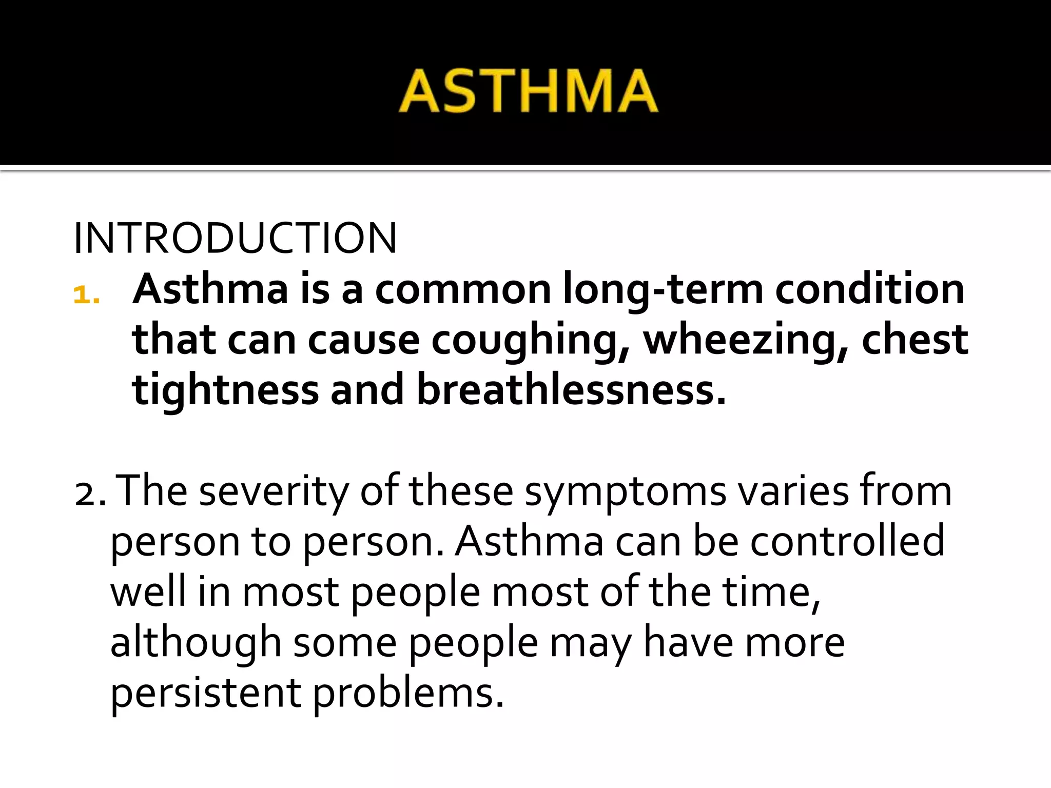 Presentation on asthma | PPTX