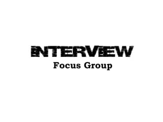 Focus Group 