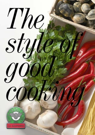 The
       2012




style of
good
cooking
           1
 