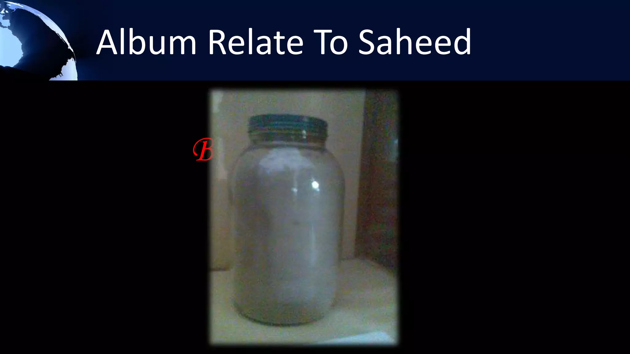 Album Relate To Saheed

     Bloody Soil
 