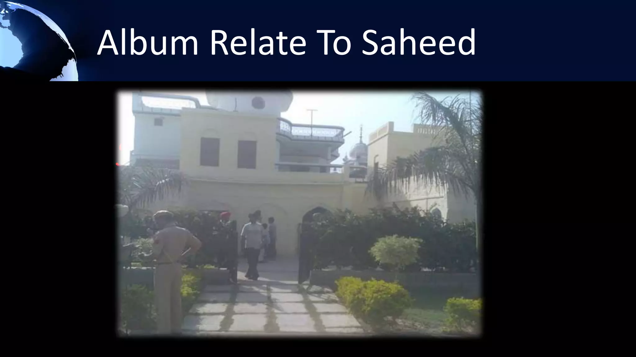 Album Relate To Saheed

 House Of Bhagat Singh
 